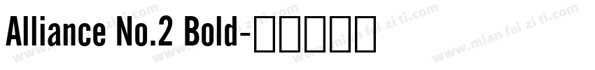 Alliance No.2 Bold字体转换
